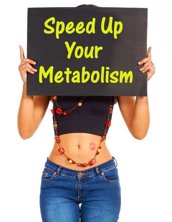 what speed up metabolism