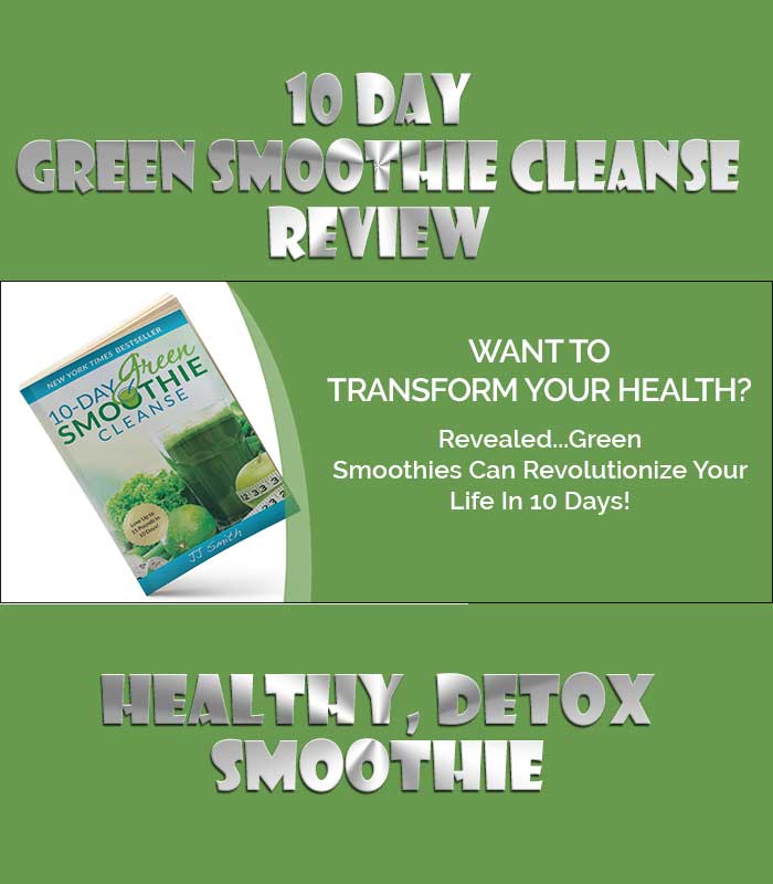 10 day green smoothie cleanse reviews