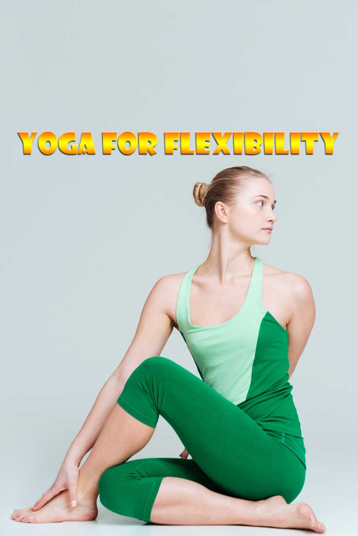 how yoga increases flexibility
